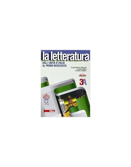 letteratura-la-3a-dallunita-ditalia-al-primo-novecento-vol-u