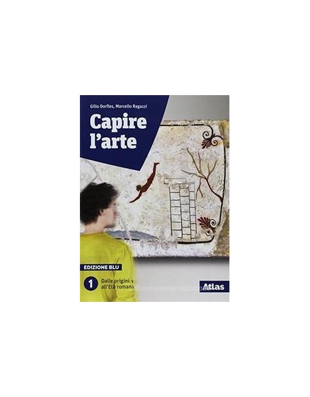 capire-larte--edizione-blu--con-studi-di-architettura-dalle-origini-alleta-romana