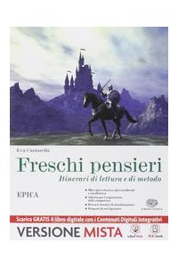freschi-pensieri--itinerari-di-lettura-e-di-metodo-epica-vol-u