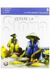 vedere-la-storia-la-civilta-globale--il-novecento-vol-3