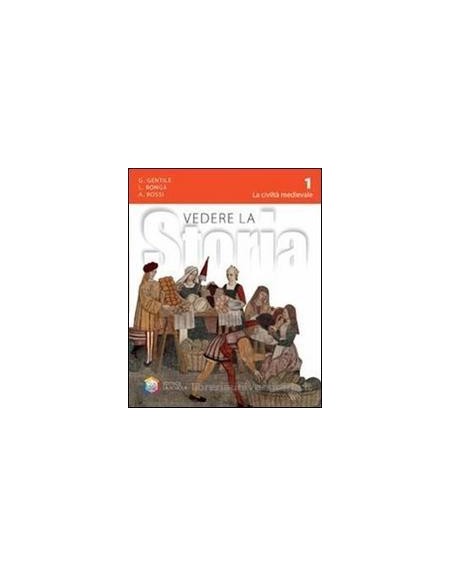 vedere-la-storia-la-civilta-medievale-cittadinanza-e-costituzione-vol-1