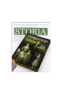 storia-magazine-per-la-riforma-volume-2---meta-seicento-fine-ottocento----2a--antregime-2b-lottoc
