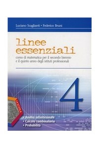 linee-essenziali-analisi-infinitesimale-calcolo-combinatorio-probabilita-cl-4-vol-2