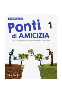 ponti-amicizia-1--atlante-religionidvd-57884-plus-corso-di-religione-cattolica-per-la-scuola-secd