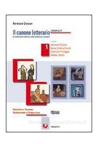 canone-letterario-compact-1-il-duecento-e-trecento---quattrocento-e-cinquecento-vol-1