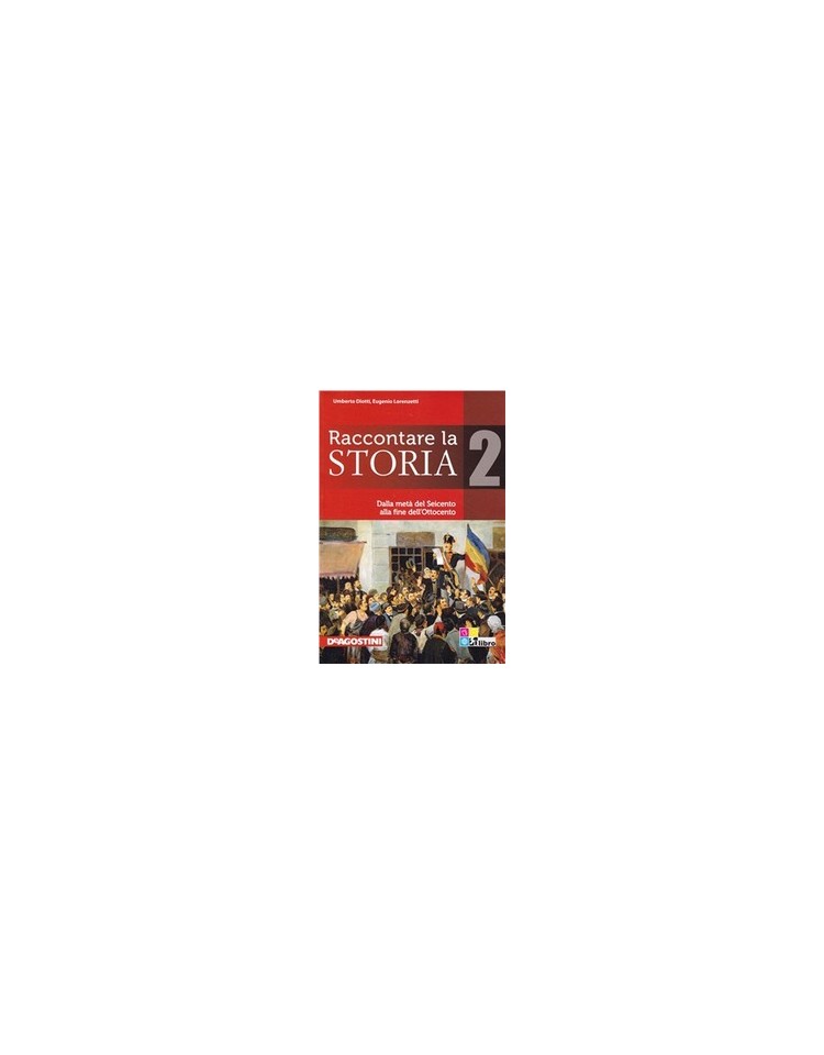 raccontare-la-storia-volume-2idalla-met-del-seicento-alla-fine-delliottocento-vol-2