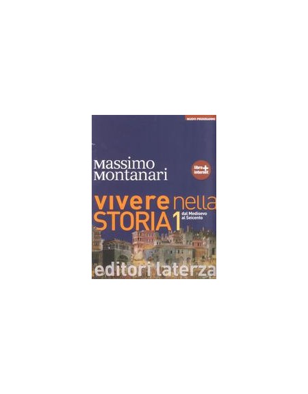 vivere-nella-storia-nuovi-programmi-vol-i-dal-medioevo-al-seicento-vol-1